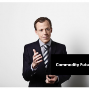 Commodity Futures explained