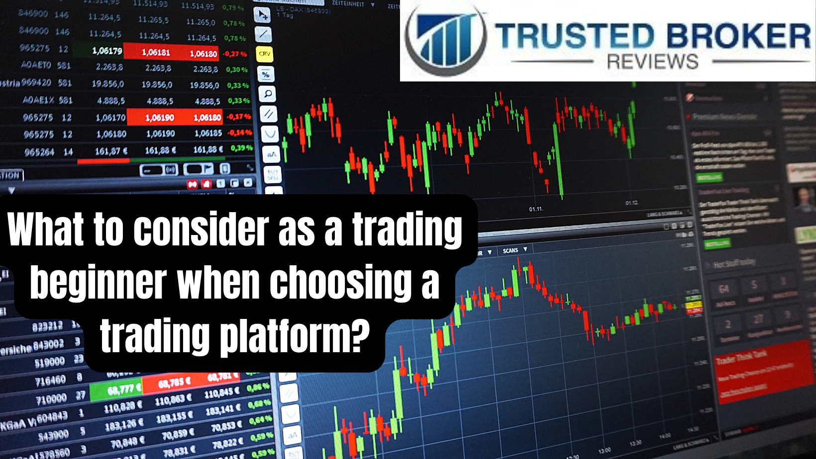 What to consider as a trading beginner when choosing a trading platform?