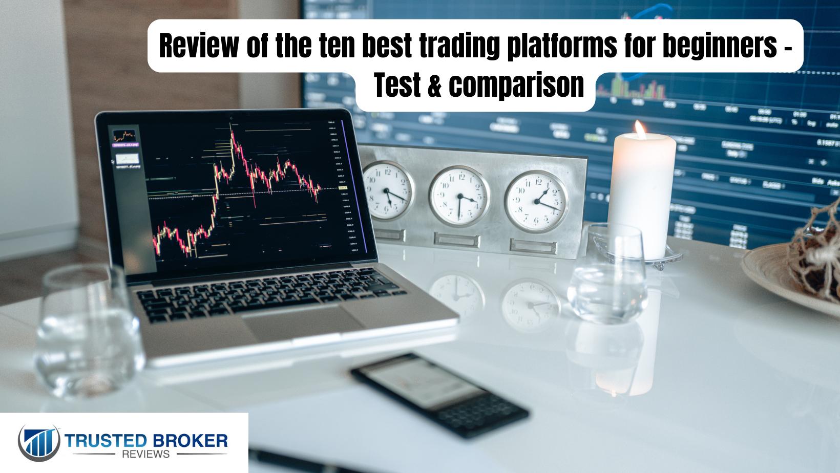 Review of the 10 best trading platforms for beginners - test & comparison